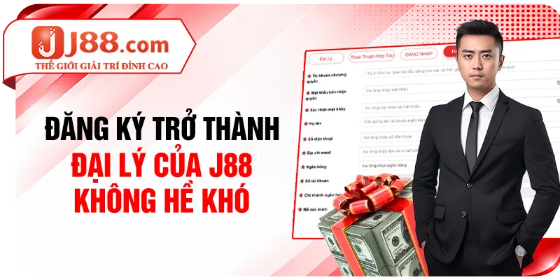 Đăng ký trở thành đại lý của J88 không hề khó